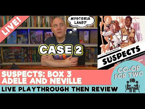 Suspects - Adele and Neville, Investigative Reporters - Case 2 - Live play