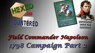 Field Commander Napoleon - Playthrough (1798 Campaign, Part 2)