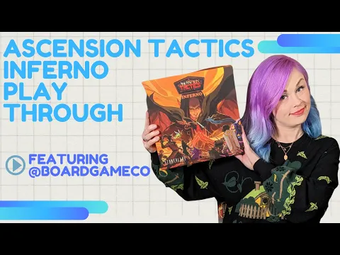 Ascension Tactics: Inferno Full Playthrough with @BoardGameCo !