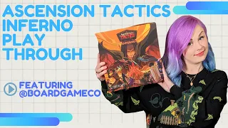 Ascension Tactics: Inferno Full Playthrough with @BoardGameCo !