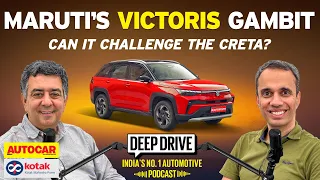 Why Maruti Suzuki needed the Victoris | Deep Drive Podcast Ep. 80 | Autocar India