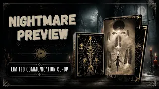 Nightmare Preview - Limited Communication Cooperative Game
