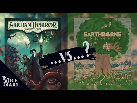 Arkham Horror LCG oder Earthborne Rangers - Welches Kartenspiel darf bleiben?