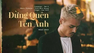 ĐỪNG QUÊN TÊN ANH