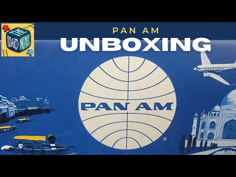 PAN AM | Unboxing and First Impressions