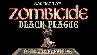 Sorastro's Black Plague Painting Guide Ep.8: Nelly The Barmaid