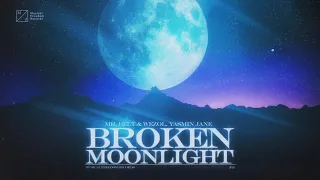 Mr. Belt & Wezol, Yasmin Jane - Broken Moonlight (Official Visualizer)