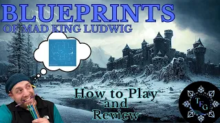 Unleashing your inner architect: A zany rules & review of board game Blueprints of Mad King Ludwig.