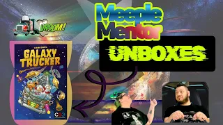 Ready the Cannons! We're Unboxing Galaxy Truckers! (2nd edition) Meeple Mentor