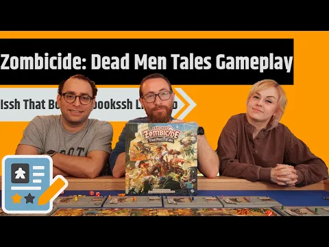 Zombicide: Dead Men Tales Gameplay - Yo Ho Ho & A Bottle of Arghh!!!