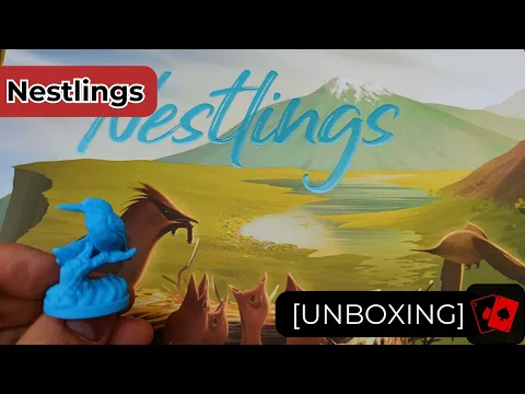 Unboxing | Nestlings