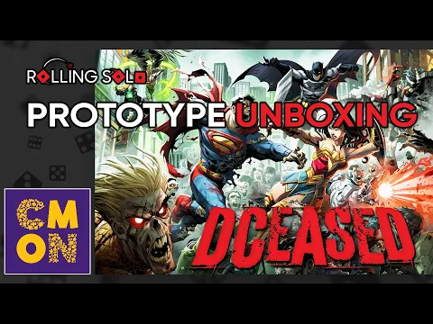 DCeased: A Zombicide Game | Prototype Unboxing