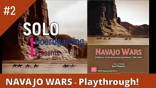 Navajo Wars - Playthrough Tutorial