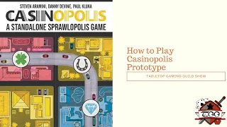 How to Play Casinopolis Prototype
