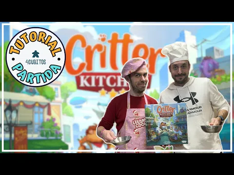 Tutorial + Partida - Critter Kitchen ️