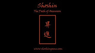 Shoshin: The Path of Ascension