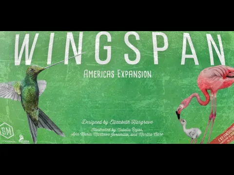 Cracking Open...Wingspan Americas Expansion (2026) @jameystegmaier