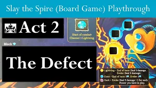 Defect Act 2 Playthrough of Slay the Spire