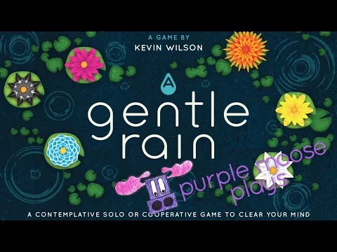 Purple Moose Plays...A Gentle Rain (solo)
