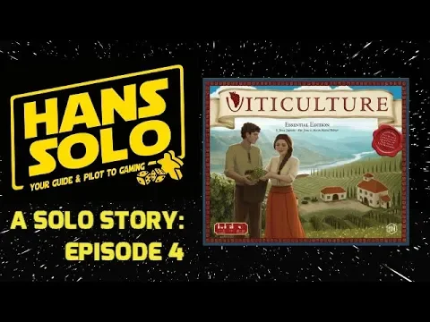 Viticulute: A Solo Story _Episode 4