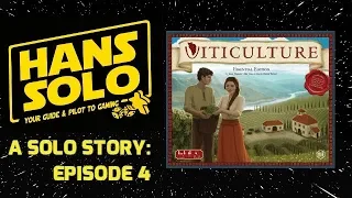 Viticulute: A Solo Story _Episode 4