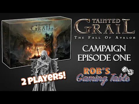 Tainted Grail: The Fall of Avalon Campaign Episode 1