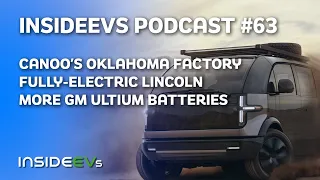 Canoo’s Oklahoma Factory, Fully-Electric Lincoln and More GM Ultium Batteries