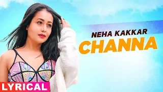 Neha Kakkar (Model Lyrical) | Channa | Ikka | Latest Punjabi Song 2020 | Speed Records