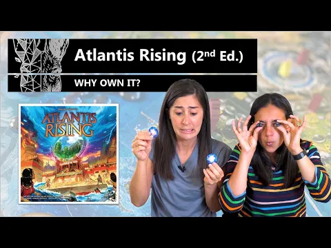 Atlantis Rising (2nd edition) - Why Own It? Mechanics & Theme Board Game Review