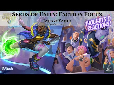 Seeds of Unity: Faction Focus - Lyra & Yzmir