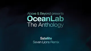 OceanLab - Satellite (Seven Lions Remix)