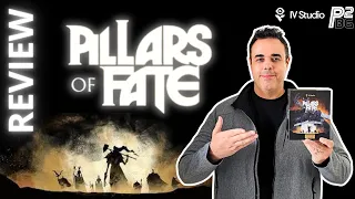 Pillars Of Fate | Review