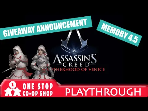 Assassin's Creed | Memory 4.5 | One Stop Co-op Shop Streamed