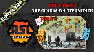 Advanced Squad Leader Tutorial # 16 - Lets Play! The Guards Counterattack, Turn 4