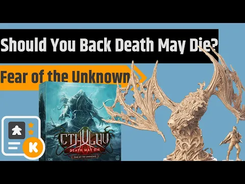 Cthulhu Death May Die: Fear Of The Unknown - Should You Back It?
