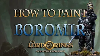 How to Paint Boromir from The Lord of the Rings: Journeys in Middle-earth