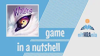 Game in a Nutshell - The Wolves (how to play)