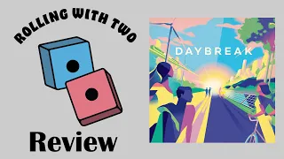Rolling With Reviews: Daybreak