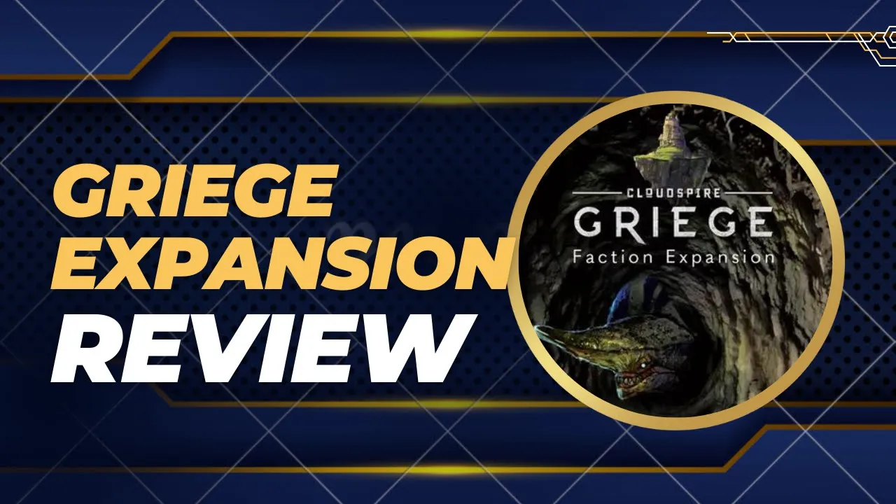 Griege Expansion Review