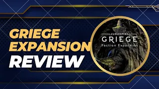 Griege Expansion Review