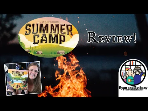 Ryan and Bethany review Summer Camp!