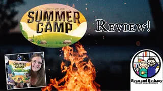 Ryan and Bethany review Summer Camp!