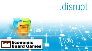 Disrupt: Overview: Economic Board Games