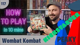 Peaky Boardgamer Episode #117 - Wombat Kombat - Full rules explanation (English)