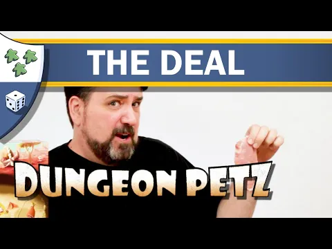 Dungeon Petz: The Deal