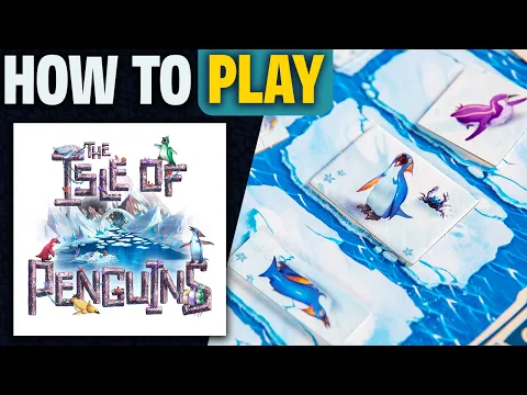 The Isle of Penguins | How to Play | Learn to Play in 10 Minutes! | Tile Placement Rescue Mission!