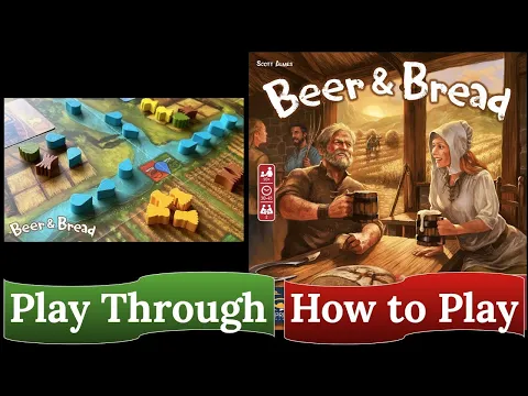 Beer & Bread: How to Play & Play Through