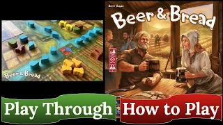 Beer & Bread: How to Play & Play Through
