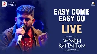 Vaanam Kottattum Audio Launch - Easy Come Easy Go Live by Sid Sriram | Mani Ratnam, Dhana
