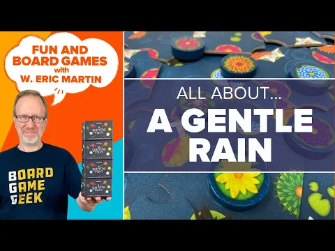 A Gentle Rain — Fun & Board Games w/ WEM